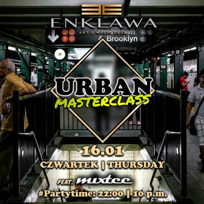  URBAN MASTERCLASS w klimacie R'n'B | CZWARTEK 16.01